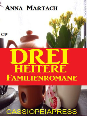 cover image of Drei heitere Familienromane